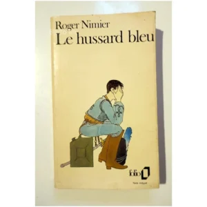 Le Hussard bleu...Nimier Folio 1977