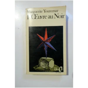 L'Oeuvre au Noir...Yourcenar Folio 1976