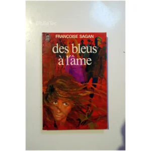 Des bleus à l'âme...Sagan J'ai lu 1981