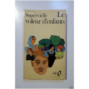 le voleur d'enfants...Supervielle Folio 1973