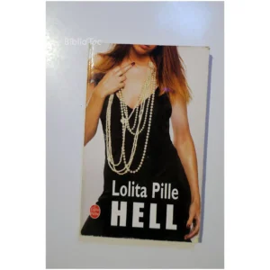 Hell...Pille Le Livre de Poche 2006