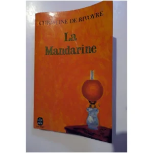 La Mandarine...Rivoyre (de) Le Livre de Poche 1967