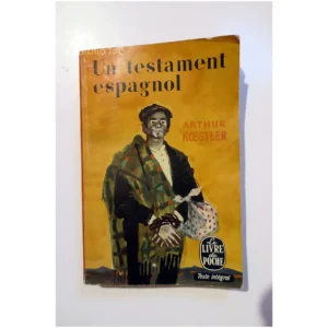 Un Testament espagnol...Koestler Le Livre de Poche 1966