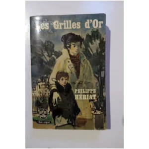 Les Grilles d'or...Hériat Le Livre de Poche 1968