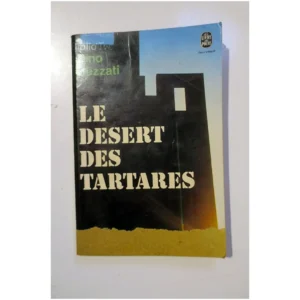 Le Désert des Tartares...Buzzati Le Livre de Poche 1977
