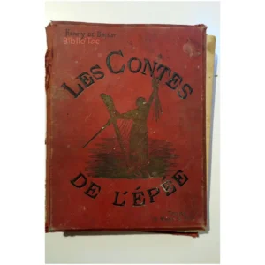 Les contes de l'épée...Brisay (de) Alfred Mame 1897 État:★☆☆☆☆