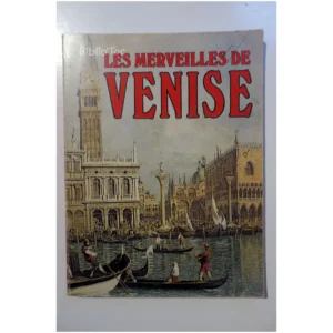 Les merveilles de Ve...Pescio Bonechi - Edizioni Il Turismo, Firenze 1978 État:★★★☆☆