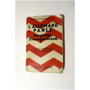 l'Allemand parlé...Barnier Hachette 1942