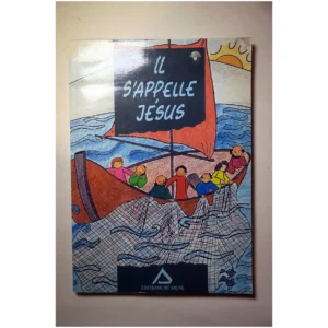 Il s'appelle Jésus...Saggin Éditions du signe 1993 État:★★★★☆