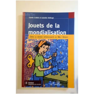 Jouets de la mondial...Crabbé Oxfam 2002 État:★★★★☆