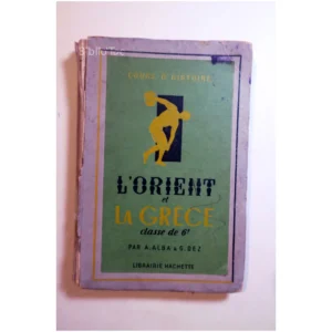 L'Orient et la Grèce...Alba Hachette 1942 État:★☆☆☆☆
