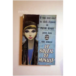 Le soleil de Minuit...Benoit Le Livre de Poche 1930