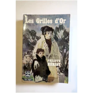 Les Grilles d'or...Hériat Le Livre de Poche 1962