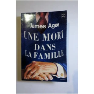 Une mort dans la famille...Agee Le Livre de Poche 1975