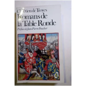 Romans de la Table Ronde...Chrétien de Troyes Gallimard 1975