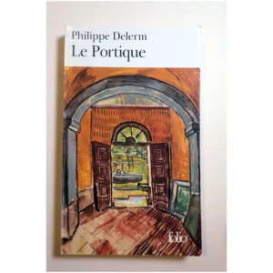 Le Portique...Delerm Gallimard 2002