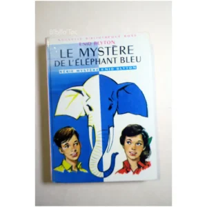 Le mystère de l'éléphant bleu...Blyton Hachette 1970