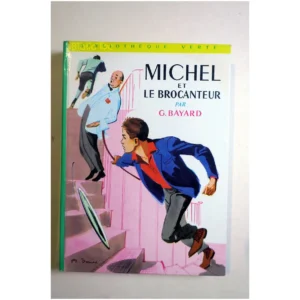 Michel et le brocanteur...Bayard Hachette 1968