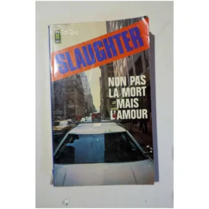 Non pas la mort, mai...Slaughter Presses Pocket 1980 État:★★☆☆☆
