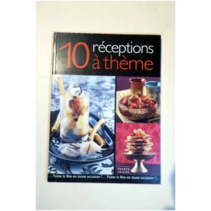 10 Réceptions à thème... France Loisirs 2008