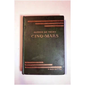 Cinq-mars...Vigny (de) Hachette 1937