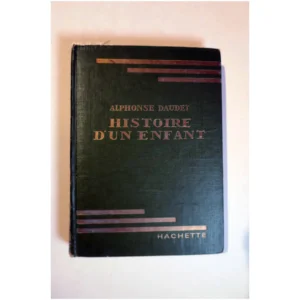 Histoire d'un enfant...Daudet Hachette 1951 État:★★★☆☆