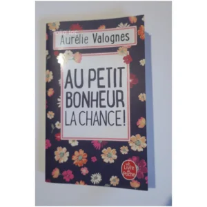 Au petit bonheur la ...Valogne Le Livre de Poche 2018 État:★★★★★