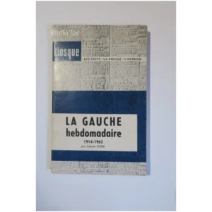 La gauche hebdomadaire...Esther Armand Colin 1962