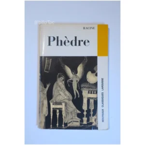 Phèdre...Racine Larousse 1964