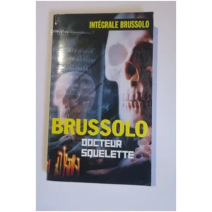 Docteur Squelette...Brussolo Vauvenargues 2005