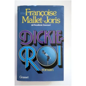 Dickie-Roi...Mallet Joris Grasset 1979