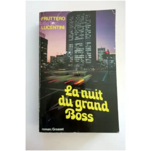 La Nuit du Grand Boss...Lucentini Grasset 1999