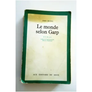 Le Monde selon Garp...Irving Seuil 1980