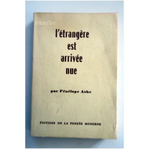 L'étrangère est arrivée nue...Ashe La Pensée Moderne 1970