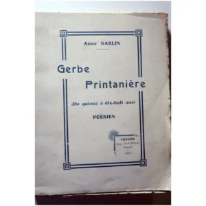 Gerbe printanière ( de quinze à dix-huit...Sarlin Paul Bage 1910