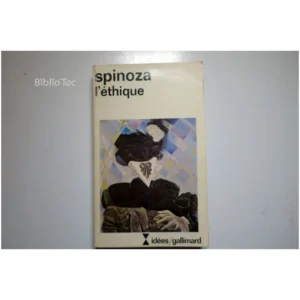 L'éthique...Spinoza Gallimard 1975