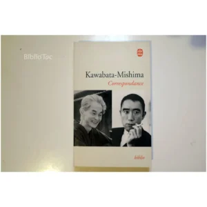 Correspondance...Kawabata Le Livre de Poche 2002