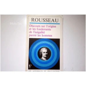 Discours sur l'origine et les fondements...Rousseau Nathan 1981