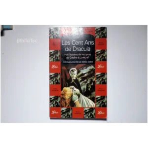 Les cent ans de Dracula...Auteurs variés Librio 2002