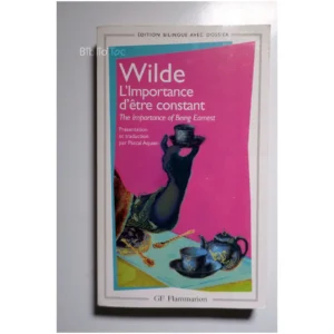 L'Importance d'être constant (Ed. biling...Wilde Flammarion 2000
