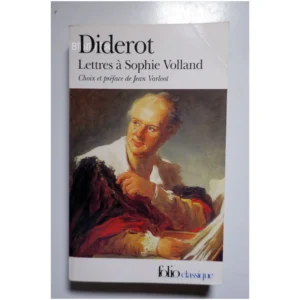 Lettres à Sophie Volland...Diderot Gallimard 1984