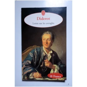 Lettre sur les aveugles...Diderot Le Livre de Poche 1999