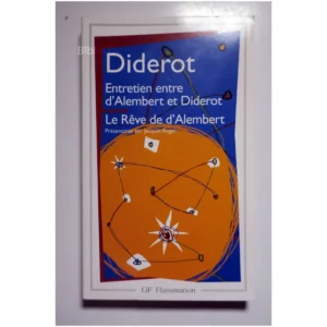 Entretien entre d'Alembert et Diderot Le...Diderot Flammarion 1993