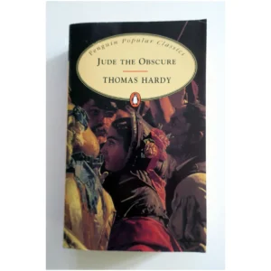 Jude the Obscure...Hardy Penguin books 2007