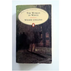 The Woman in White...Collins Penguin books 1994