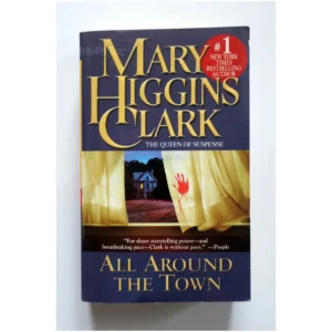 All Around the Town...Higgins Clark Pocket 2005