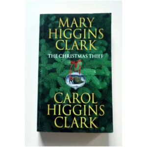 The Christmas Thief...Higgins Clark Simon & Schuster 2005