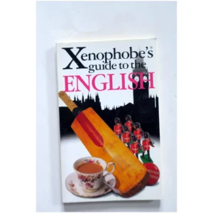 Xenophobe's Guide to the English... Oval Books 2008