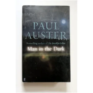 Man in the Dark...Auster Faber et Faber 2008