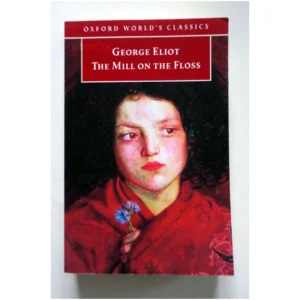 The Mill on the Floss...Eliot Oxford Paperback 1998
